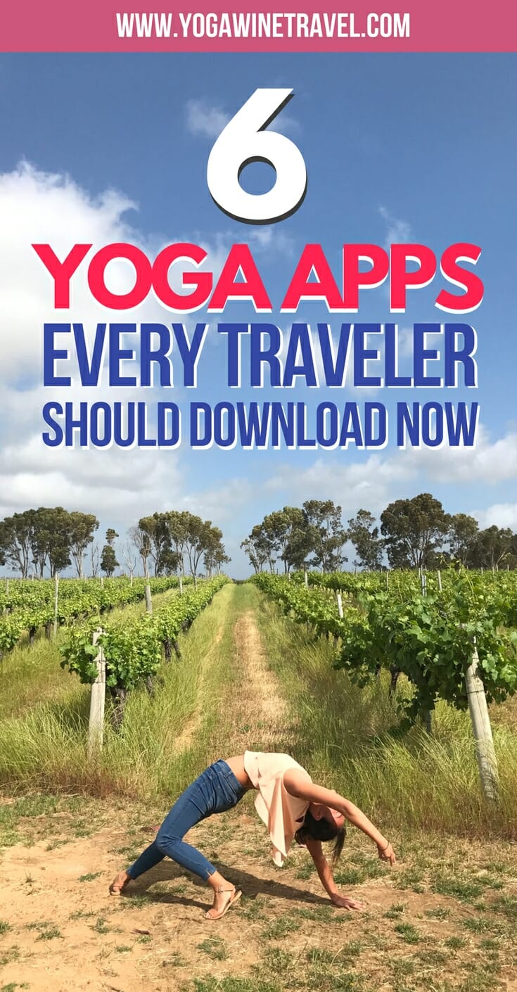 Yogawinetravel.com: 6 Yoga Apps Every Traveler Should Download Now