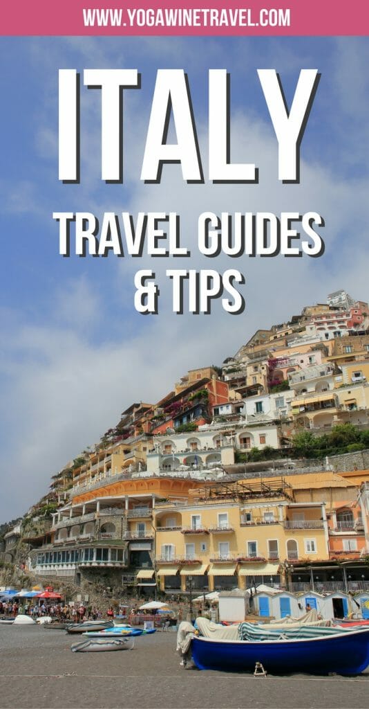 Yogawinetravel.com: Italy Travel Guides & Tips - everything you need to know to help plan your perfect trip to Italy!