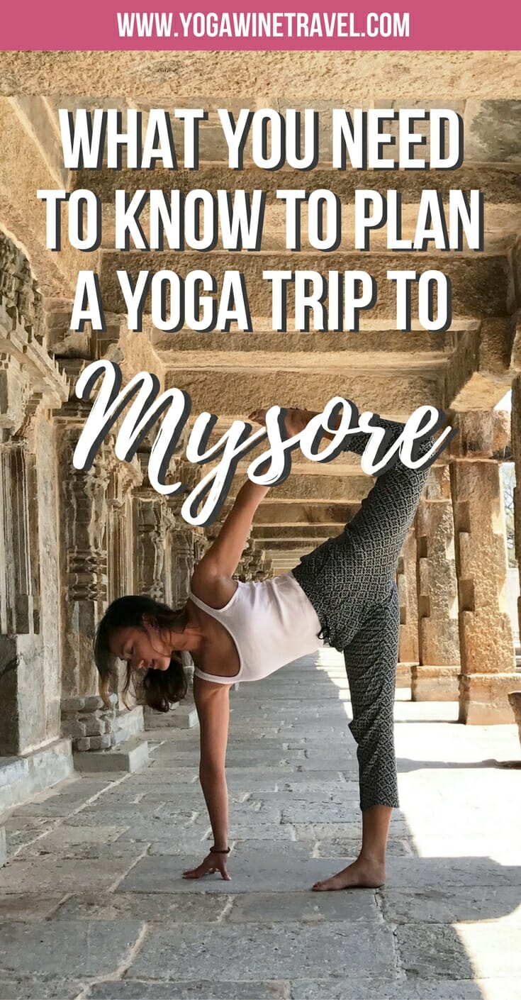 Yogawinetravel.com: India Travel Guide - What You Need to Know to Plan a Yoga Trip to Mysore