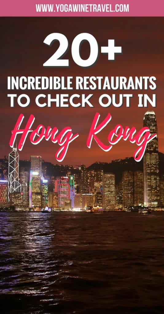 20+ Top Hong Kong Restaurants You Must Visit (2023) Yoga, Wine & Travel