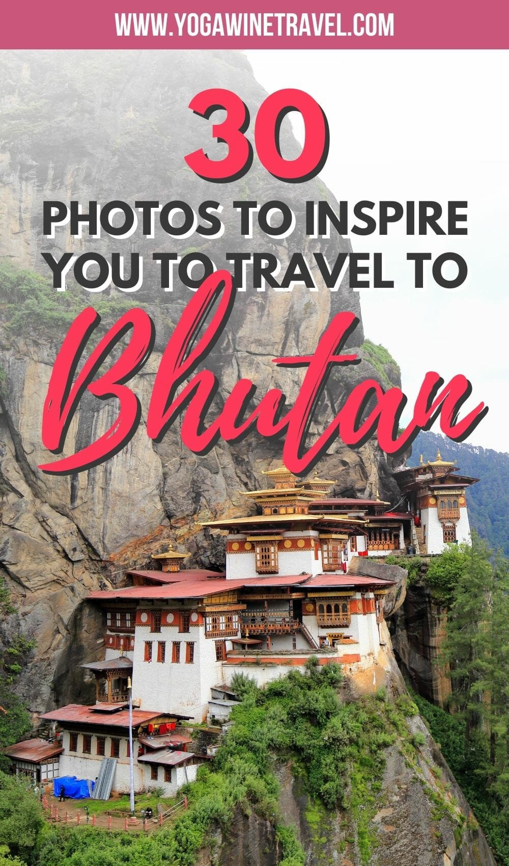 Tigers Nest in Bhutan with text overlay