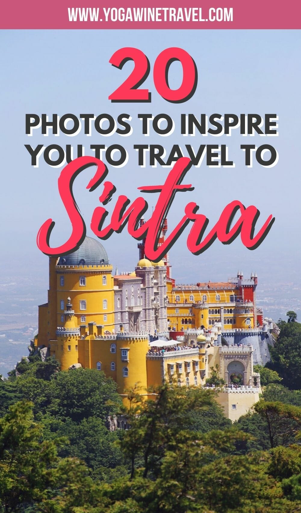 Pena Palace in Sintra Portugal with text overlay