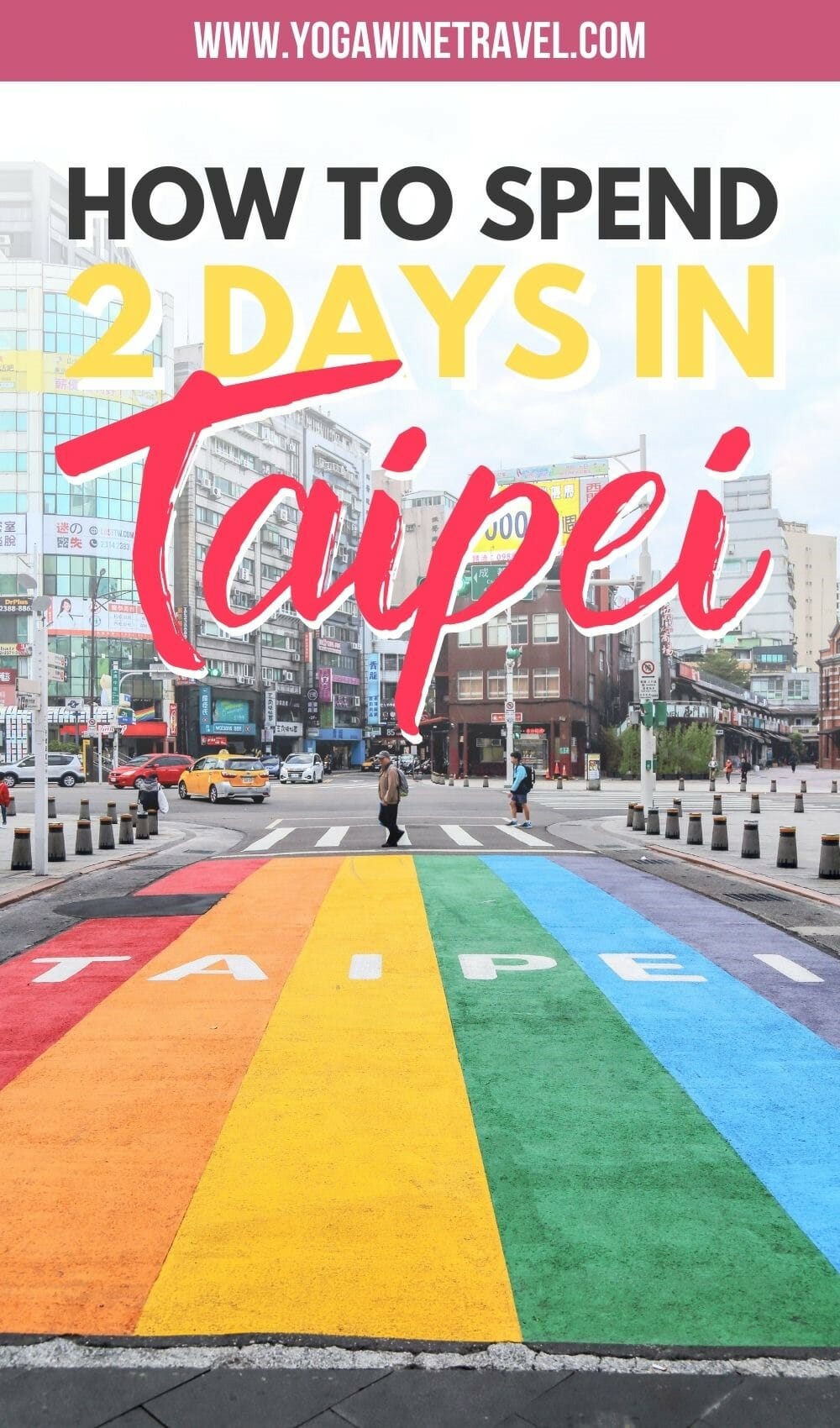 Rainbow street in Taipei Taiwan with text overlay