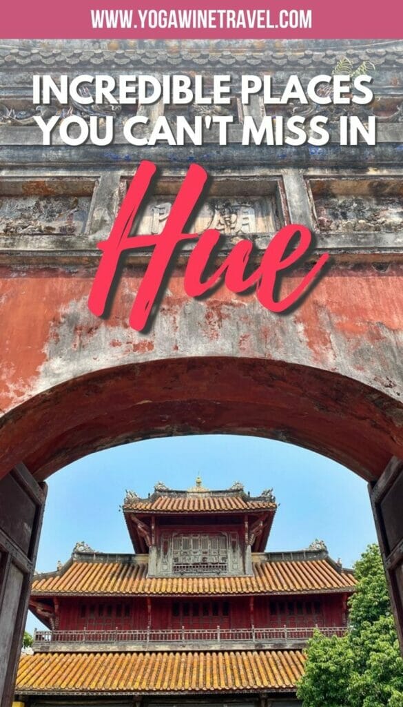 Gates and temple at the Imperial Citadel in Hue in Vietnam with text overlay