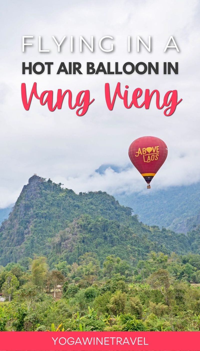 Hot air balloon in front of mountains in Vang Vieng Laos with text overlay